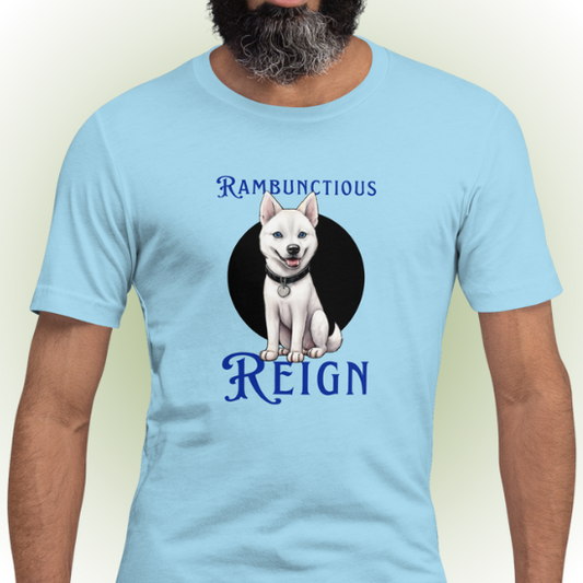 Rambunctious Reign Adventures Await Unisex T-Shirt